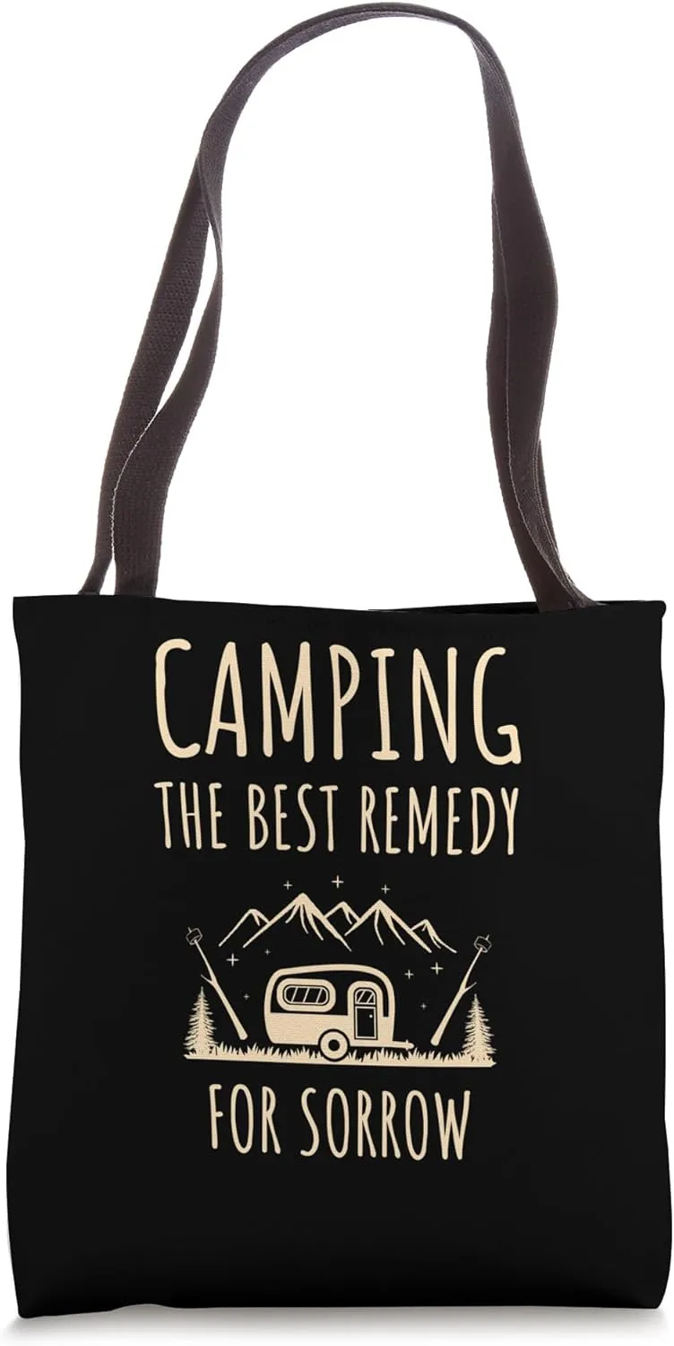 Camping The Best Day For Sorrow. Funny Campfire Jokes Tote Bag