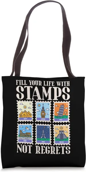 Fill your Life with Stamps not Regrets Stamp Collector Tote Bag