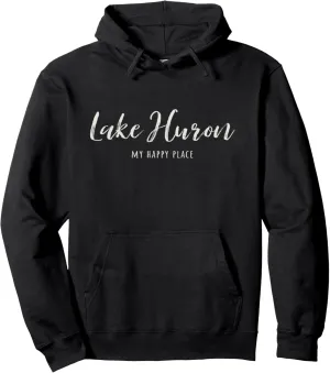 Lake Huron MI My Happy Place Boating Fishing Funny Gift Pullover Hoodie