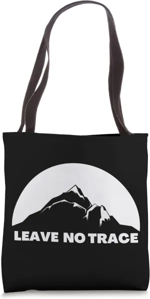 Leave No Trace Hills Mountains Tote Bag